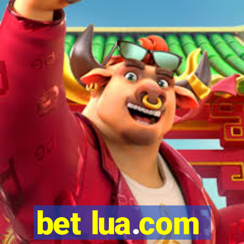 bet lua.com